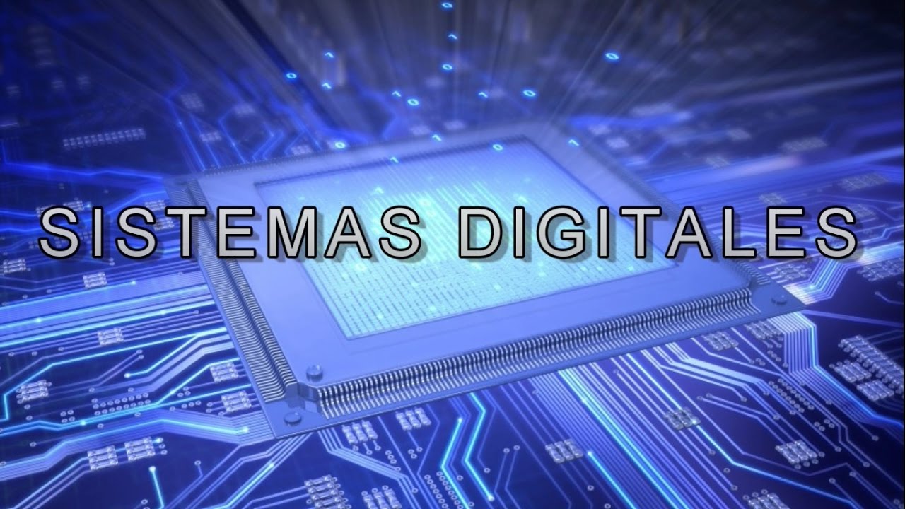 SISTEMAS DIGITALES